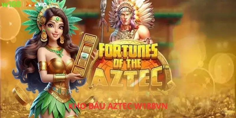 Kho Báu Aztec W188vn